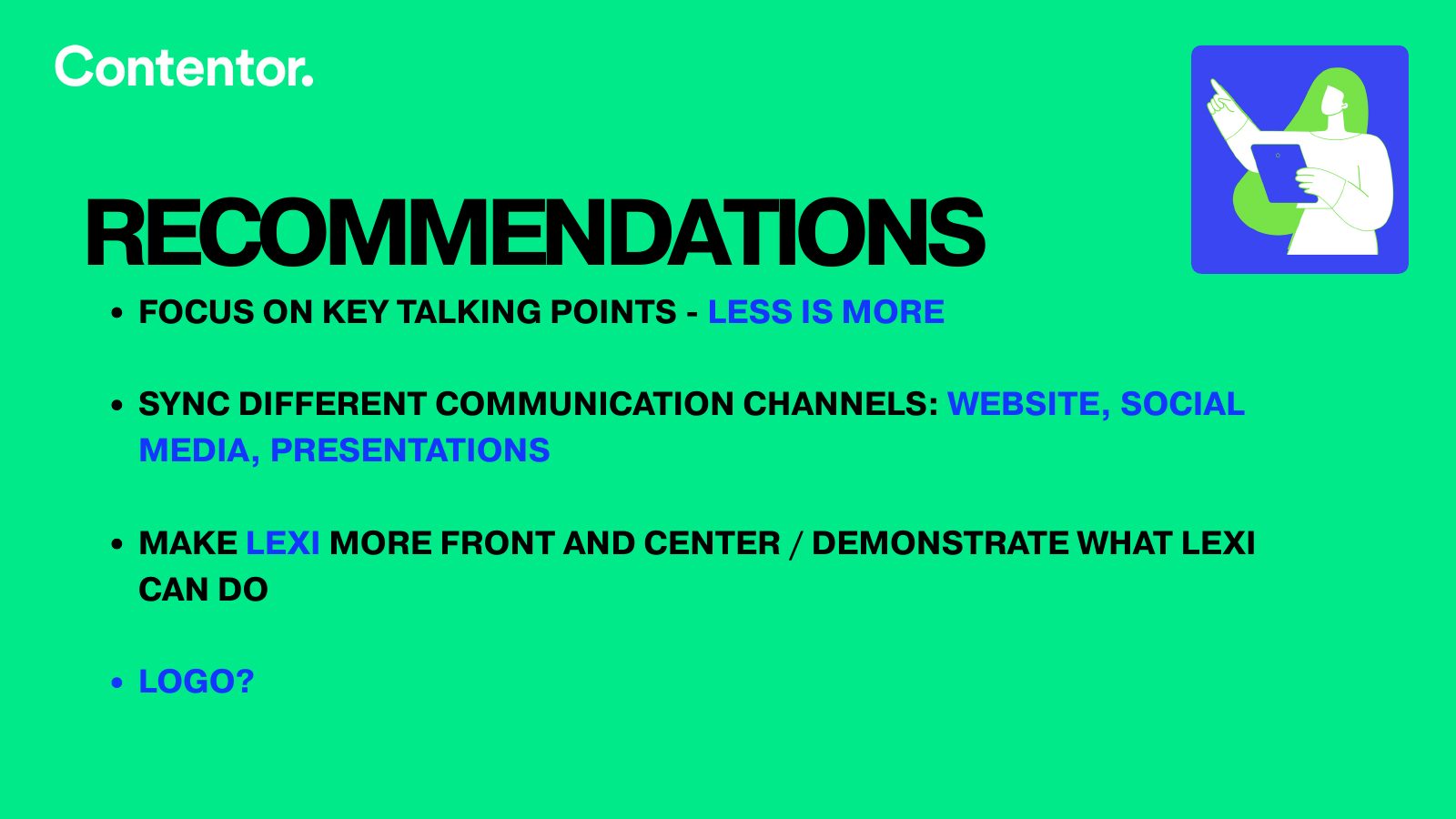 Slide: Recommendations — focus on key talking points, sync channels, feature Lexi